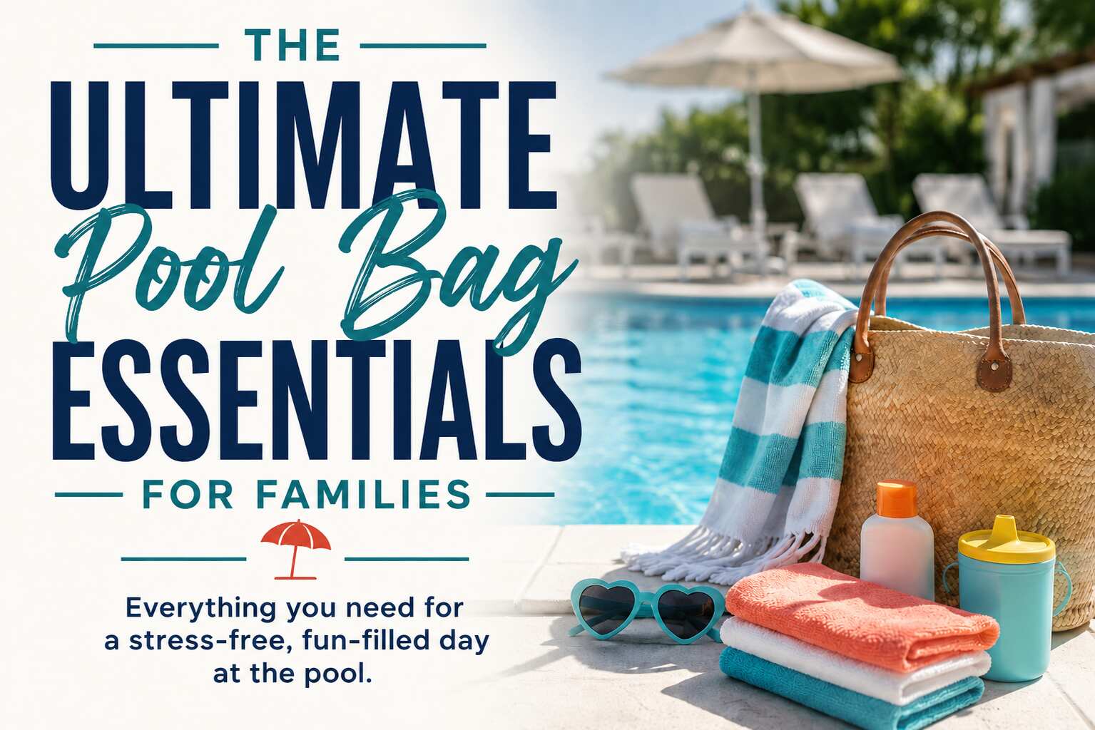 Pool Bag Essentials for an Amazing Pool Day